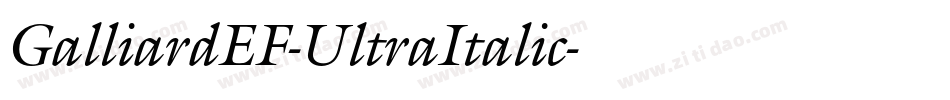 GalliardEF-UltraItalic字体转换