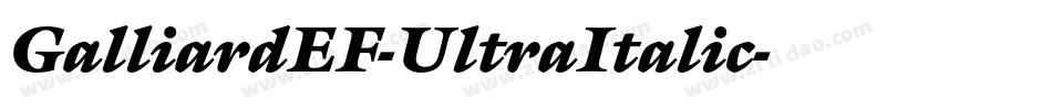 GalliardEF-UltraItalic字体转换