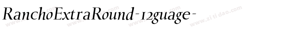 RanchoExtraRound-12guage字体转换