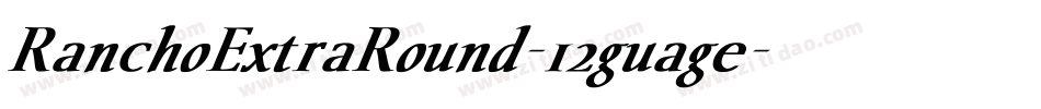 RanchoExtraRound-12guage字体转换