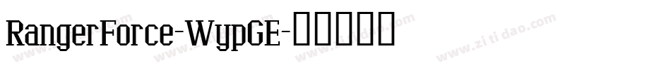 RangerForce-WypGE字体转换