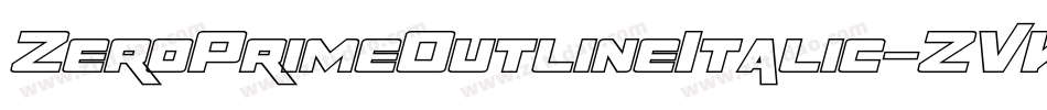 ZeroPrimeOutlineItalic-ZVKyl字体转换 ZeroPrimeOutlineItalic-ZVKyl字体转换