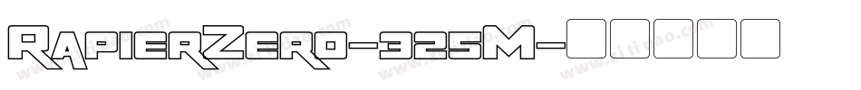 RapierZero-325M字体转换 RapierZero-325M字体转换