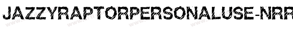 JazzyRaptorPersonalUse-nRR5R字体转换