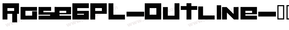 RaseGPL-Outline字体转换