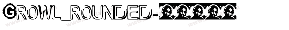 Growl_rounded字体转换