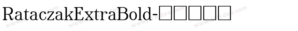 RataczakExtraBold字体转换