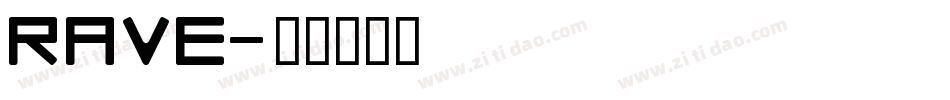 RAVE字体转换