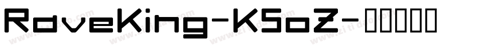 RaveKing-K5oZ字体转换