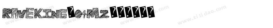 RaveKing-04Mz字体转换