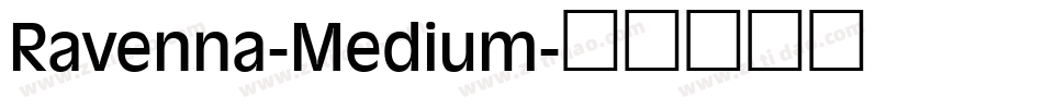 Ravenna-Medium字体转换