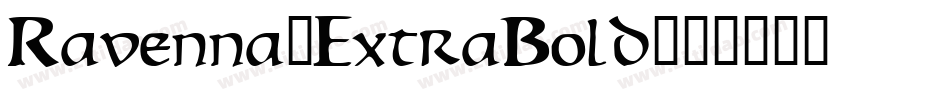 Ravenna-ExtraBold字体转换