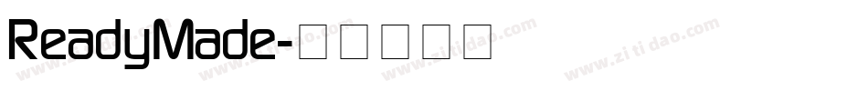 ReadyMade字体转换