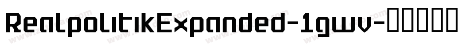RealpolitikExpanded-1gwv字体转换 RealpolitikExpanded-1gwv字体转换
