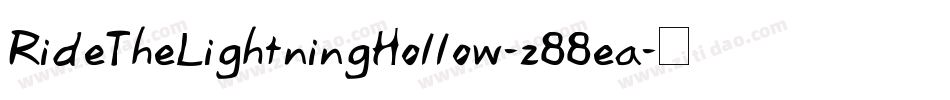 RideTheLightningHollow-z88ea字体转换