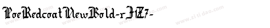 PoeRedcoatNewBold-rJZ7字体转换