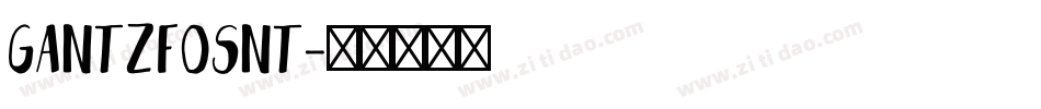 Gantzfosnt字体转换