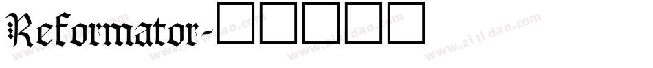 Reformator字体转换