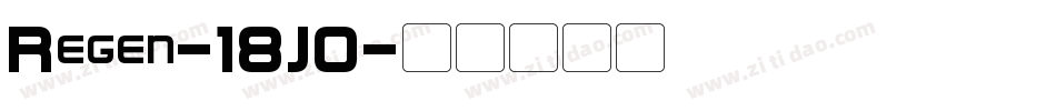 Regen-18J0字体转换