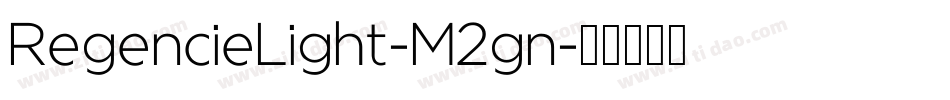 RegencieLight-M2gn字体转换