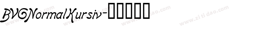 BVGNormalKursiv字体转换