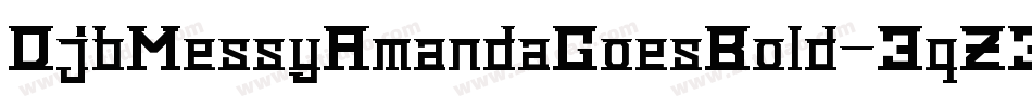 DjbMessyAmandaGoesBold-3qZ3字体转换