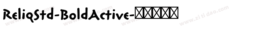 ReliqStd-BoldActive字体转换