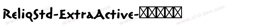 ReliqStd-ExtraActive字体转换