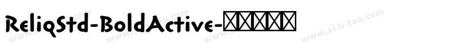 ReliqStd-BoldActive字体转换