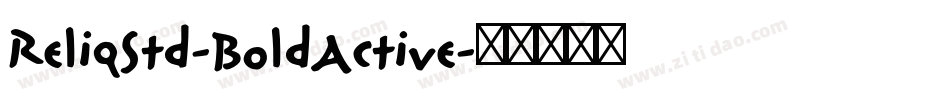 ReliqStd-BoldActive字体转换