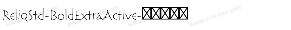 ReliqStd-BoldExtraActive字体转换
