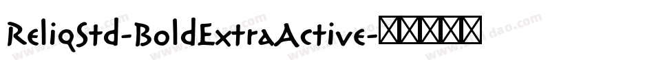 ReliqStd-BoldExtraActive字体转换