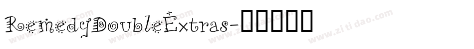 RemedyDoubleExtras字体转换