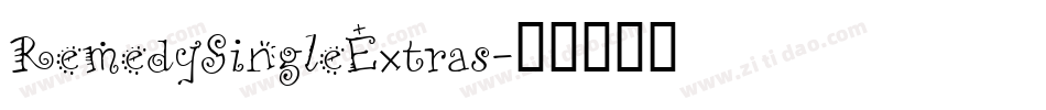 RemedySingleExtras字体转换