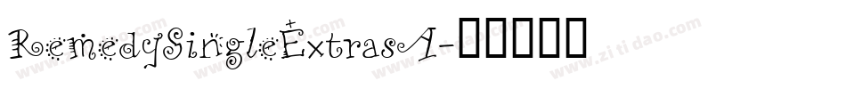 RemedySingleExtrasA字体转换