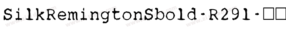 SilkRemingtonSbold-R29l字体转换 SilkRemingtonSbold-R29l字体转换