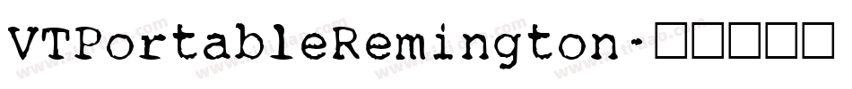 VTPortableRemington字体转换