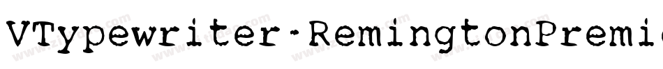 VTypewriter-RemingtonPremiere字体转换