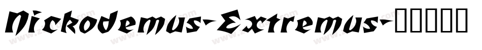Nickodemus-Extremus字体转换