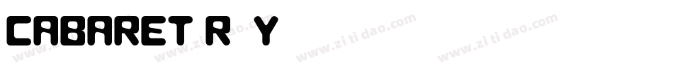 Cabaret-r89y字体转换