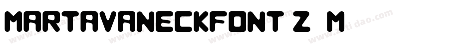 MartavaneckFont-Z89m字体转换