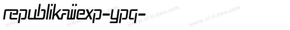 RepublikaIiExp-ypq字体转换