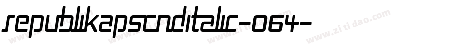 RepublikapsCndItalic-064字体转换