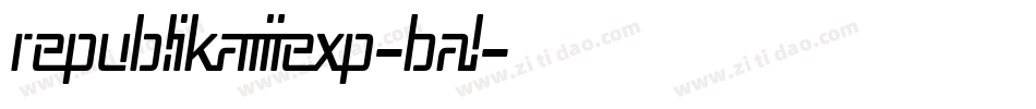 RepublikaIiiExp-BAl字体转换