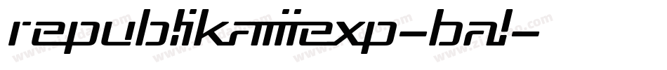 RepublikaIiiExp-BAl字体转换