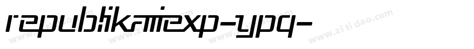 RepublikaIiExp-ypq字体转换
