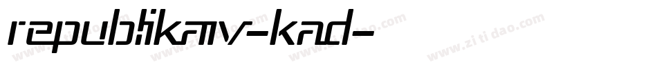 RepublikaIv-KAD字体转换