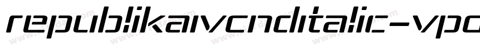 RepublikaIvCndItalic-vpD字体转换