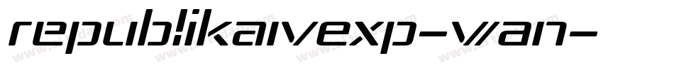 RepublikaIvExp-wAn字体转换