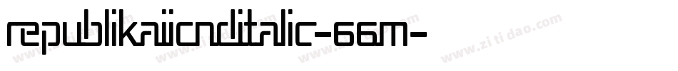 RepublikaIiCndItalic-66M字体转换